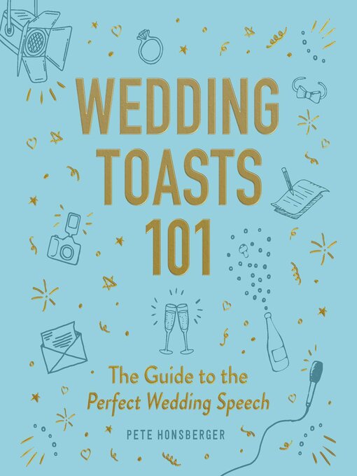 Title details for Wedding Toasts 101 by Pete Honsberger - Wait list
